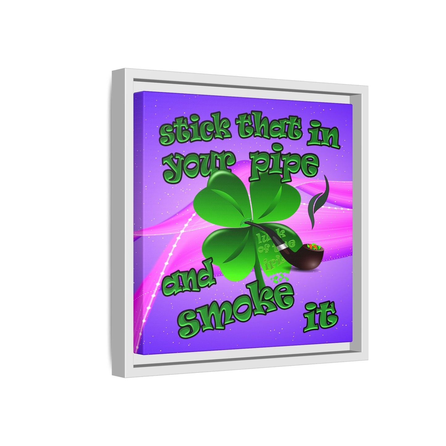 stick that in your pipe and smoke it - framed canvas art (purple-pink wave)