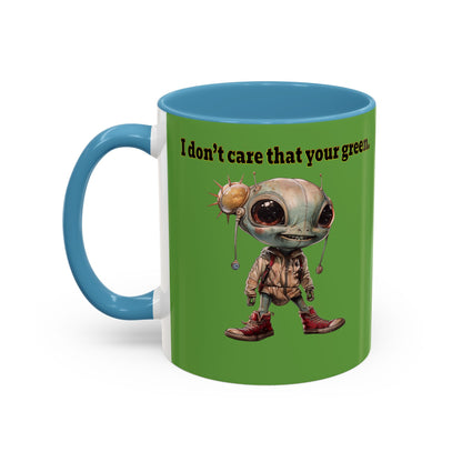 I don't care that your grey - Accent Mug (green)