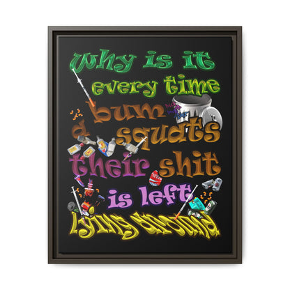 the bum's shit - framed canvas art (black)