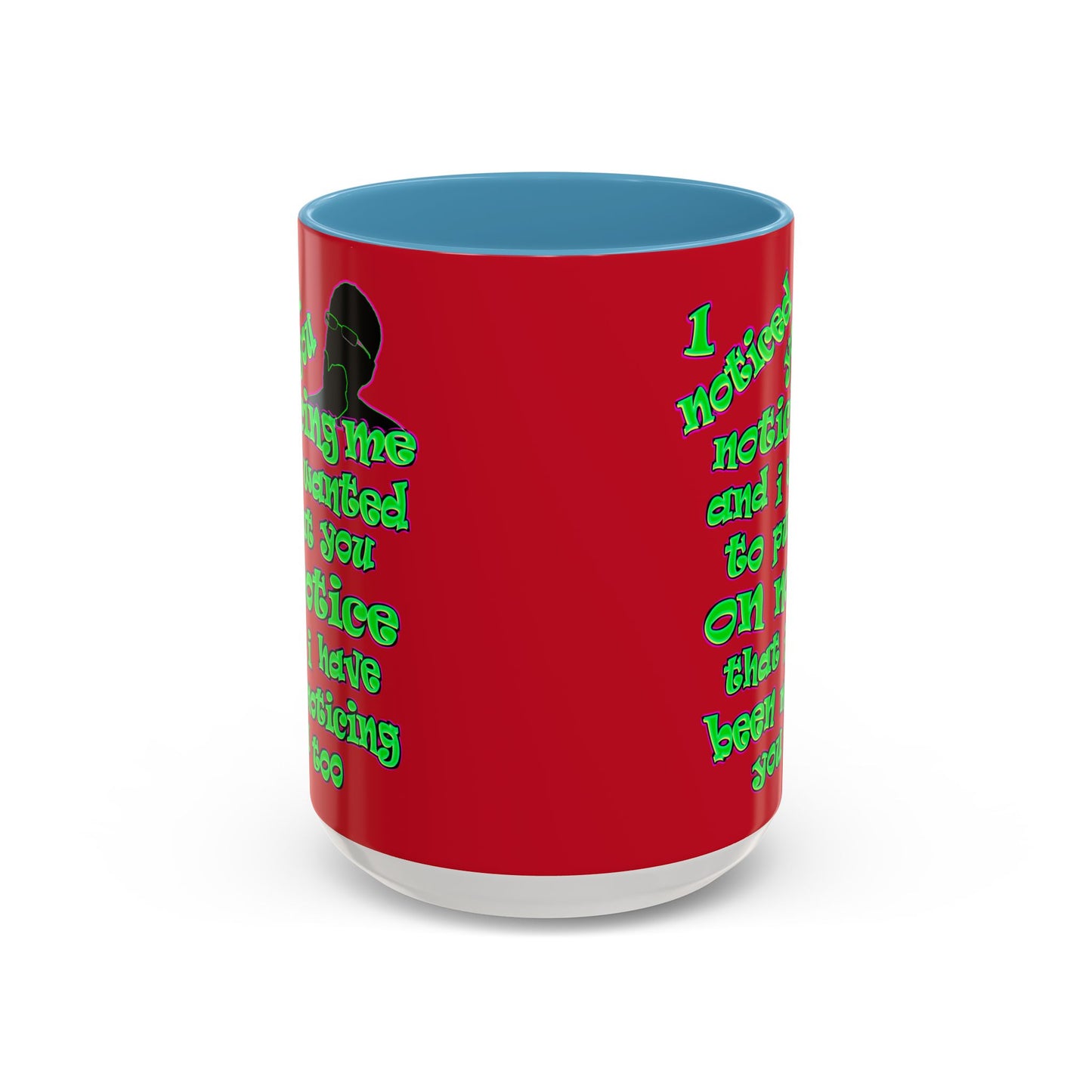 noticed you noticing - Accent Mug (dark red)