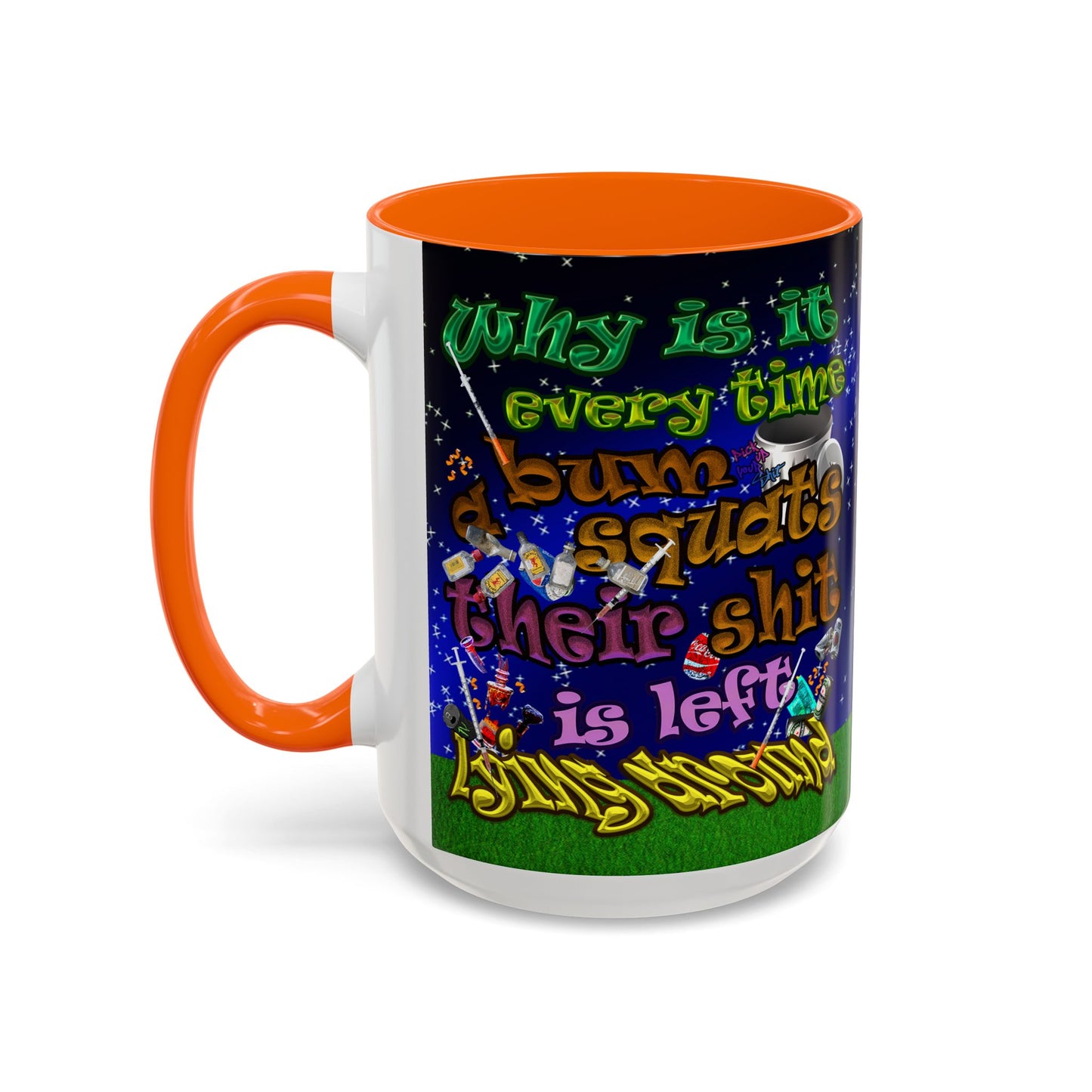 the bum's shit - Accent Mug ('snoops' background)