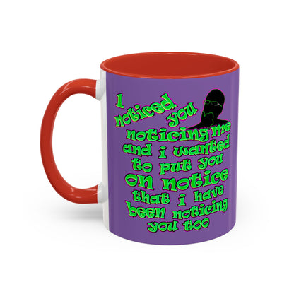 noticed you noticing - Accent Mug (light purple)