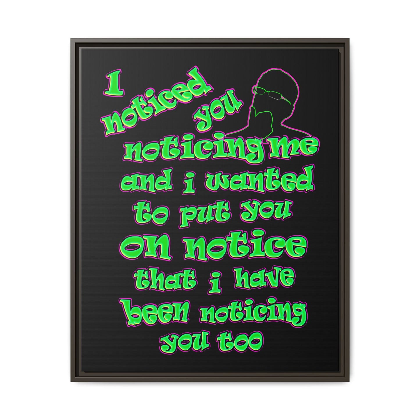 noticed you noticing - framed canvas art (black)