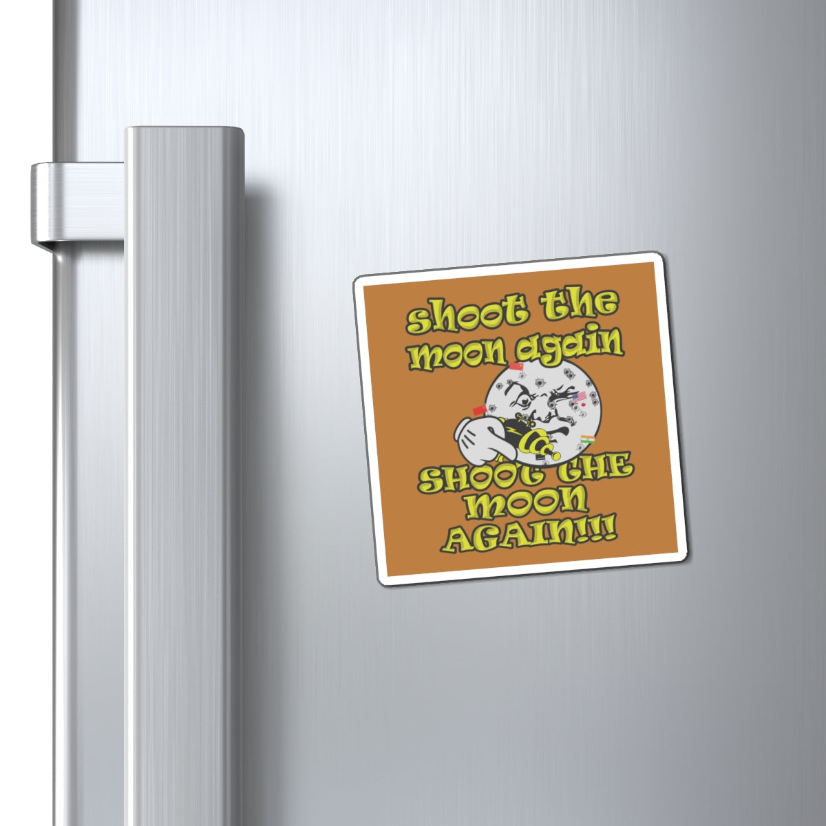 shoot the moon again - Magnets - (light brown)