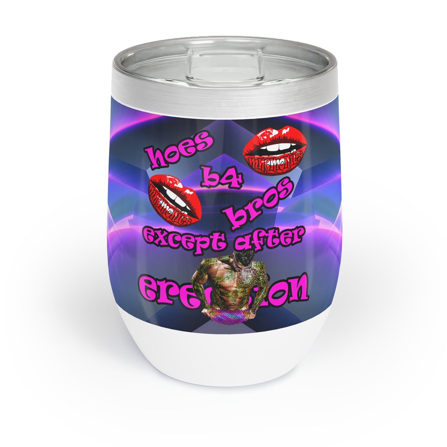 hoes b4 bros - Chill Wine Tumbler (grey-pink wave)