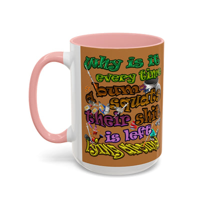 the bum's shit - Accent Mug (light brown)