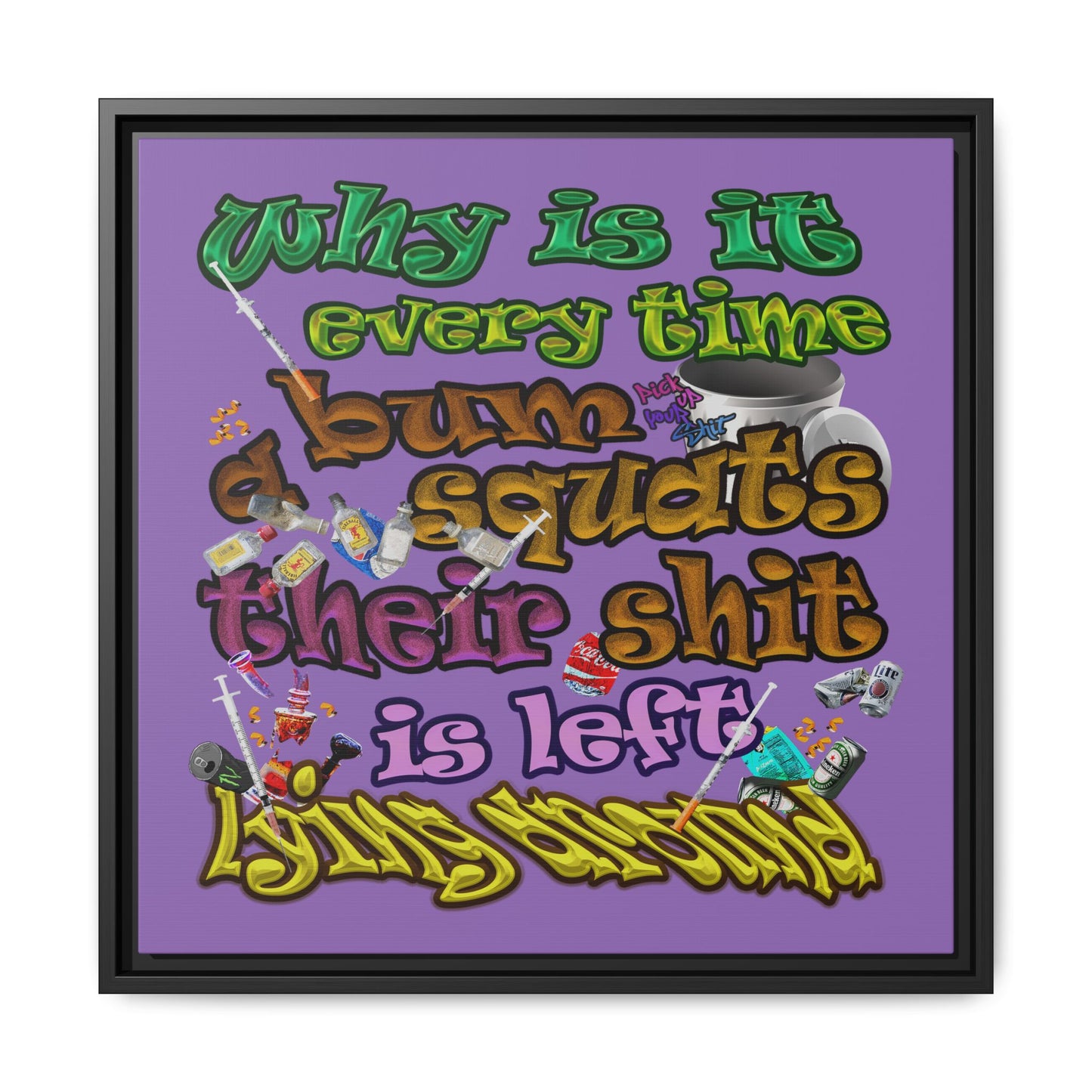 the bum's shit - framed canvas art (light purple)