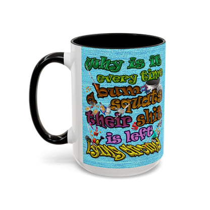 the bum's shit - Accent Mug (faded blue)
