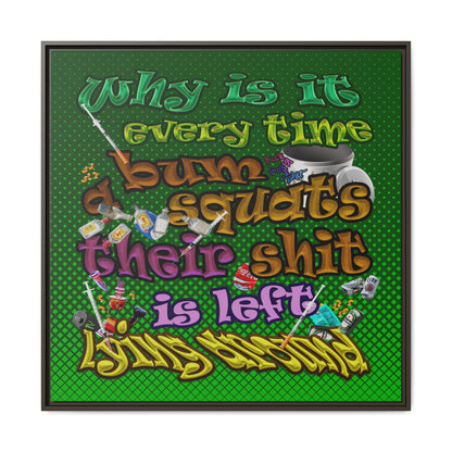 the bum's shit - framed canvas art (logo green)