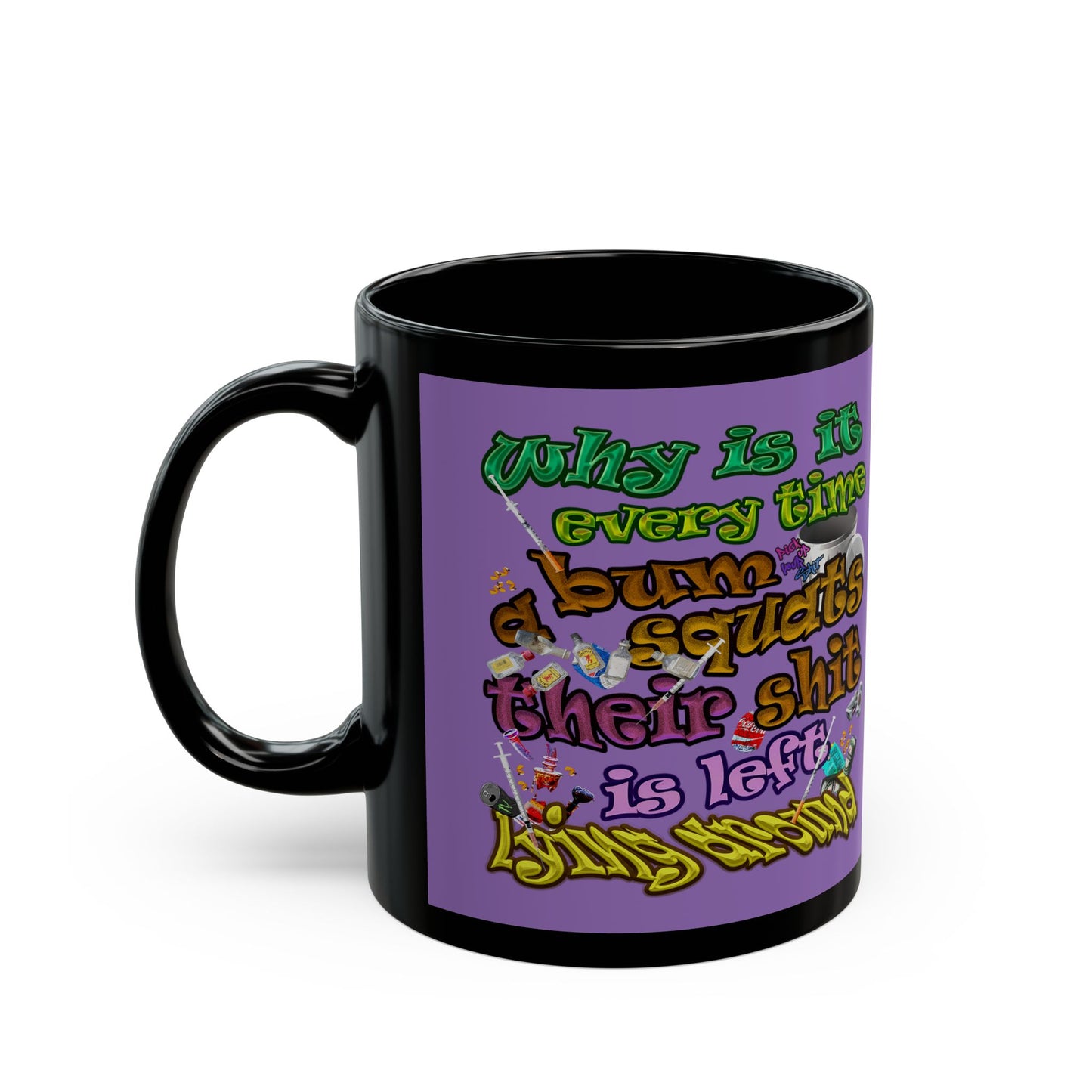 the bum's shit - Black Mug (light purple)