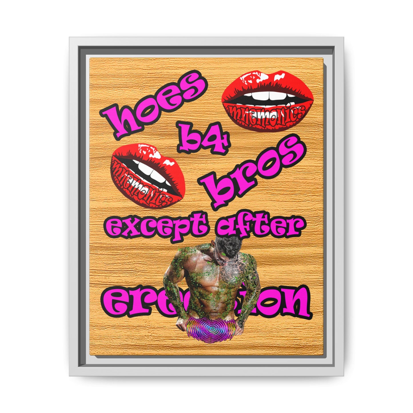 hoes b4 bros - framed canvas art (butterscotch wood finish)