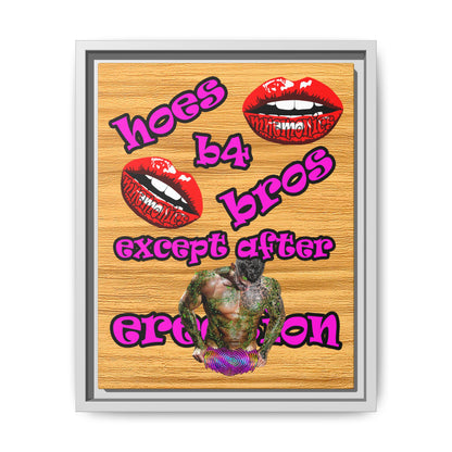 hoes b4 bros - framed canvas art (butterscotch wood finish)