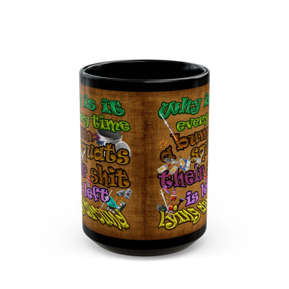 the bum's shit - Black Mug (brown papyrus)