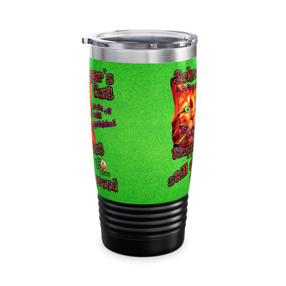 schrodinger's cat - Ringneck Tumbler, 20oz (green turf)