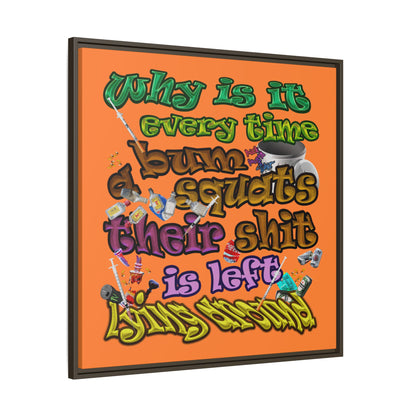 the bum's shit - framed canvas art (crusta)
