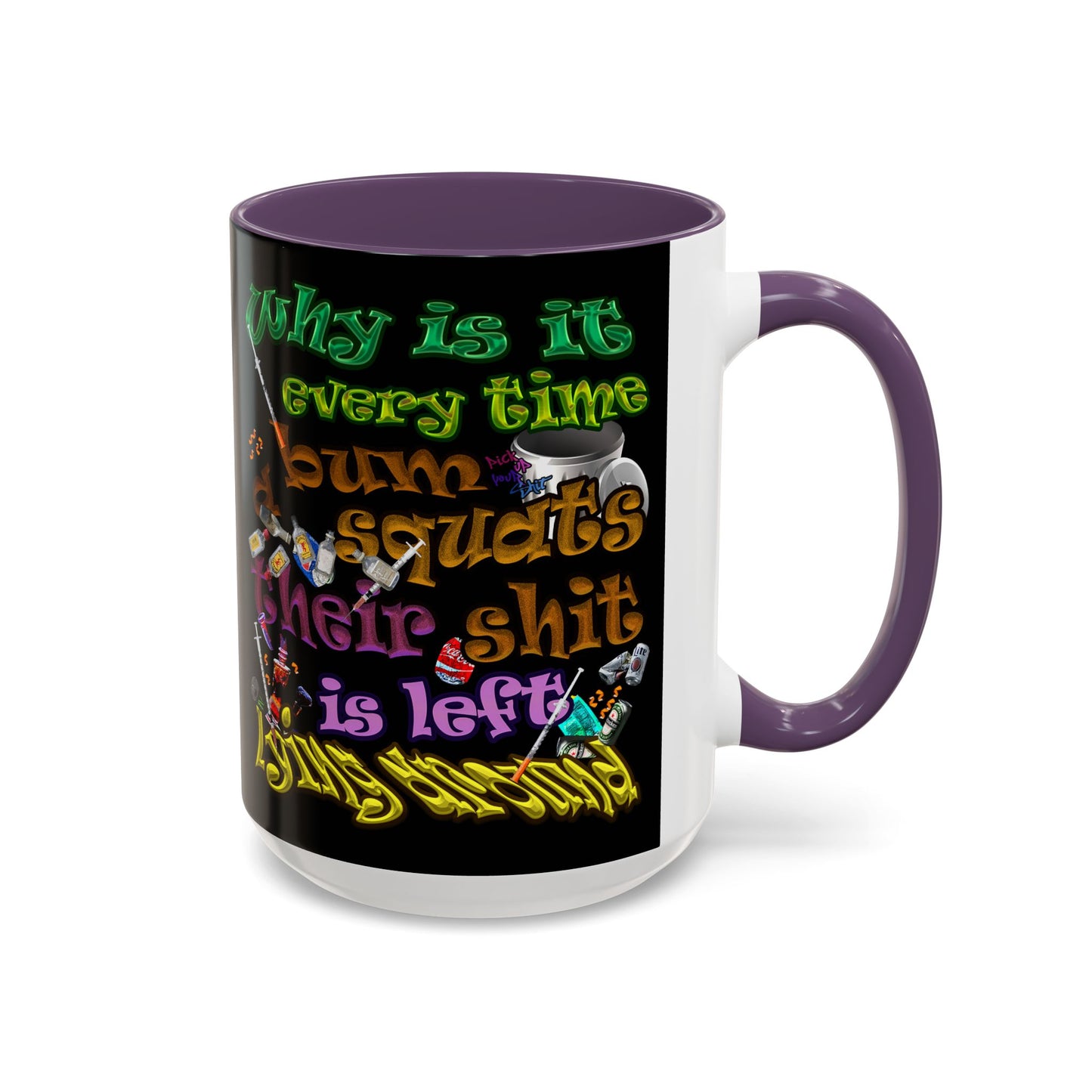 the bum's shit - Accent Mug (black)