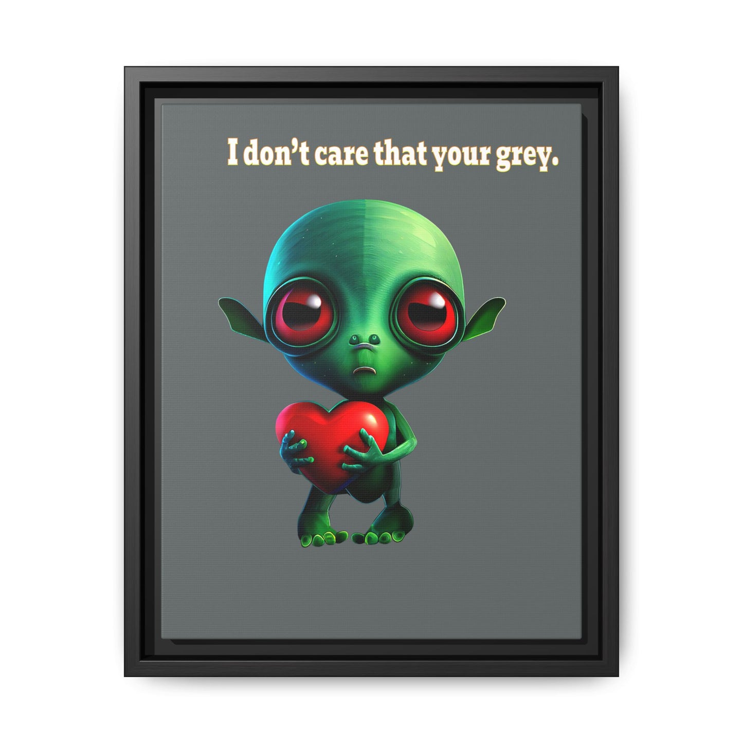 I don't care that your grey - framed canvas art (dark grey)