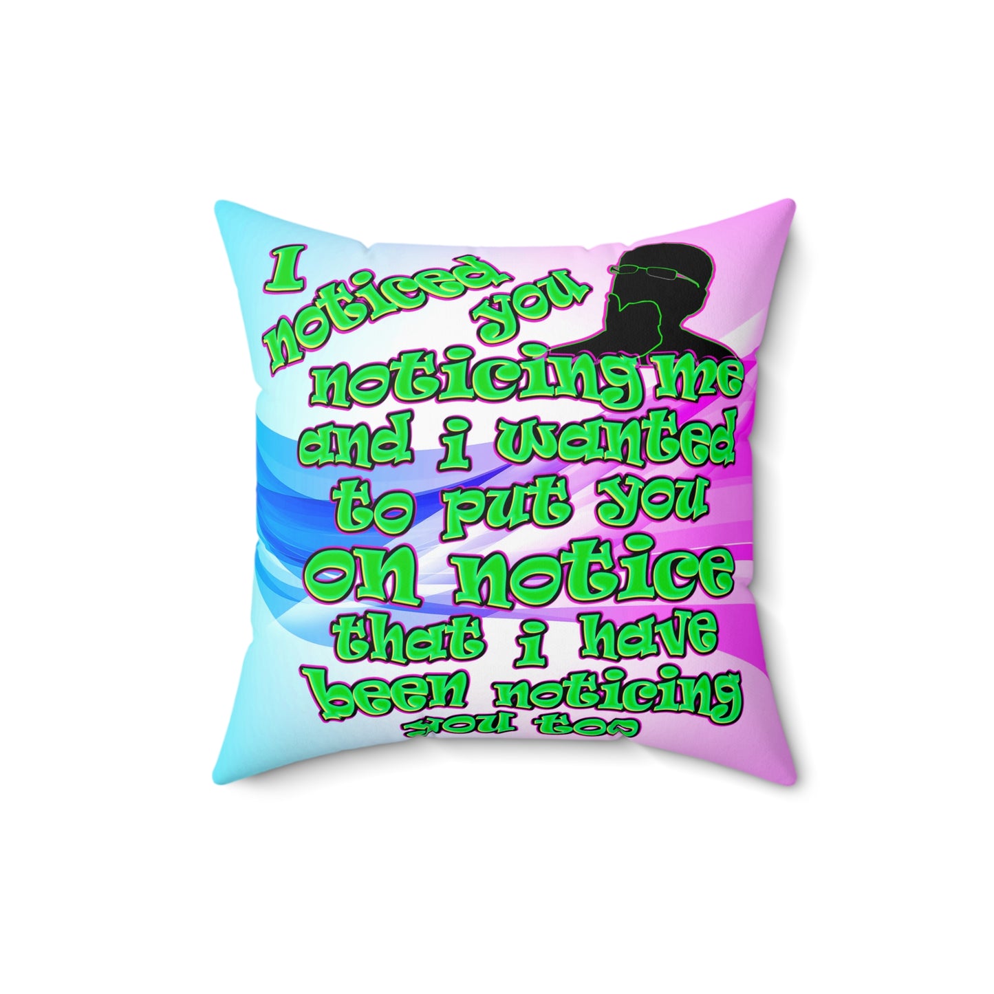 noticed you noticing - Spun Polyester Square Pillow - (light blue-pink wave)