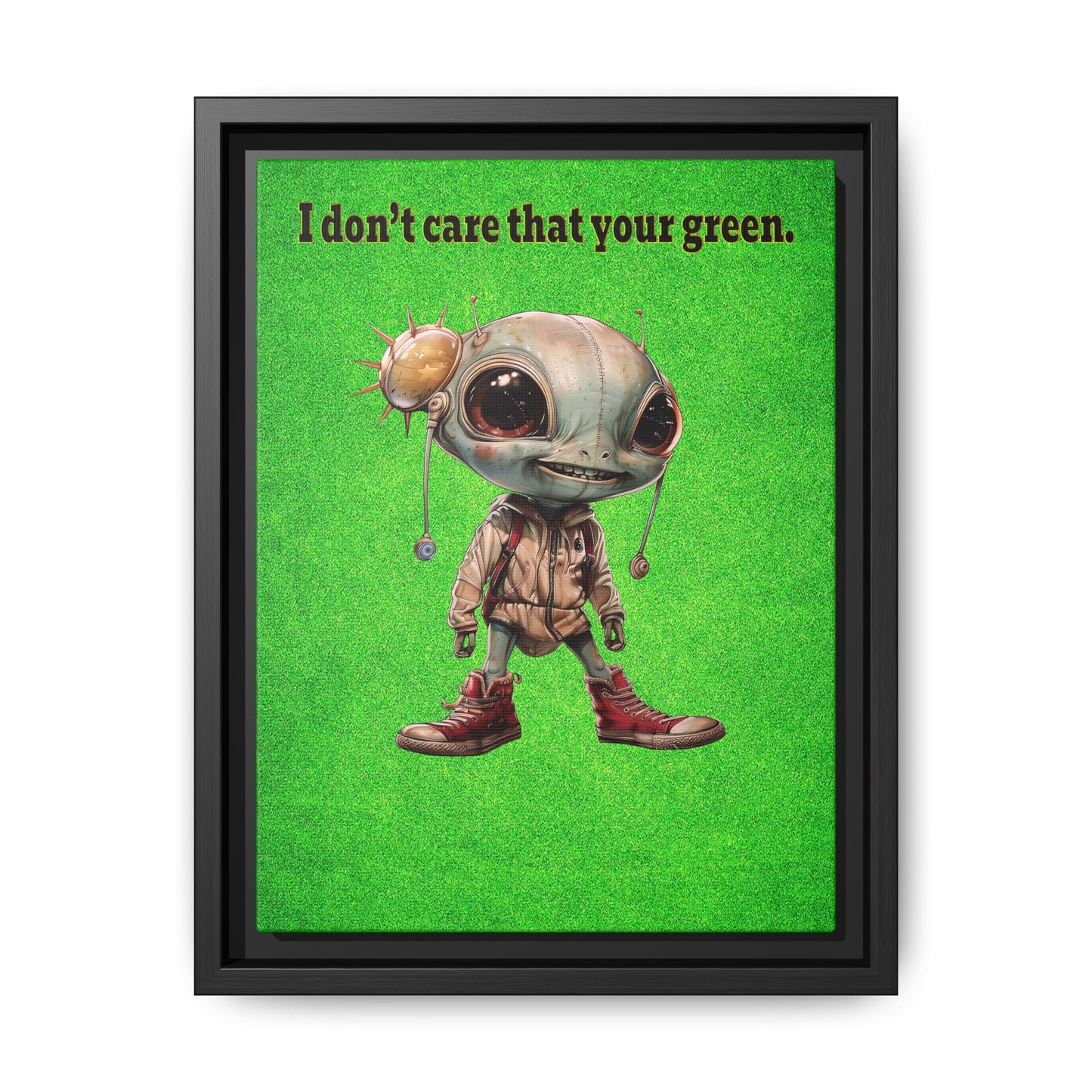 I don't care that your green - framed canvas art (green turf)