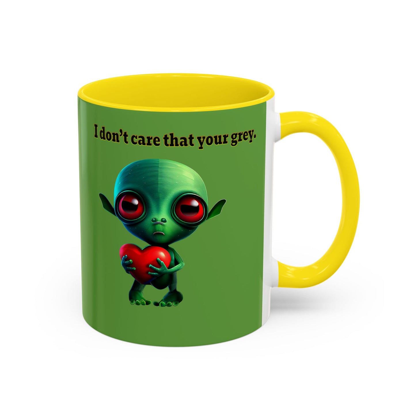 I don't care that your grey - Accent Mug (green)