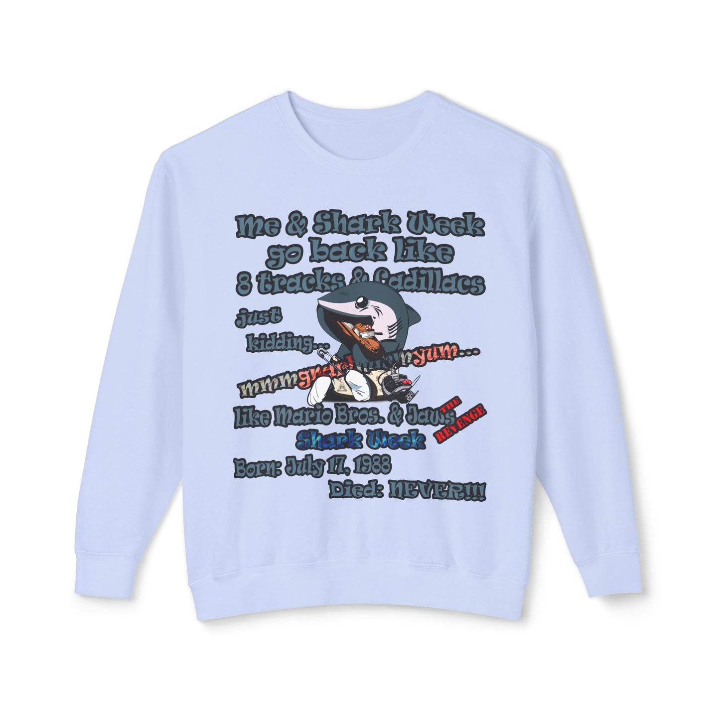 shark week - Unisex Lightweight Crewneck Sweatshirt