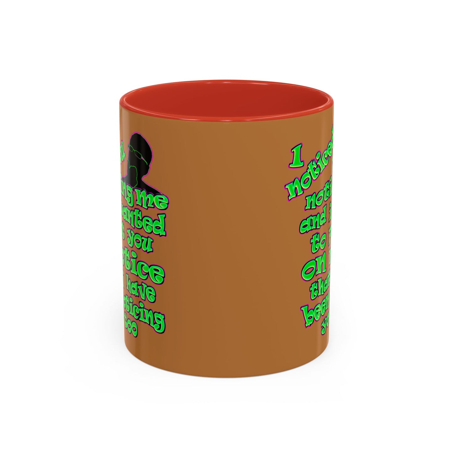 noticed you noticing - Accent Mug (light brown)