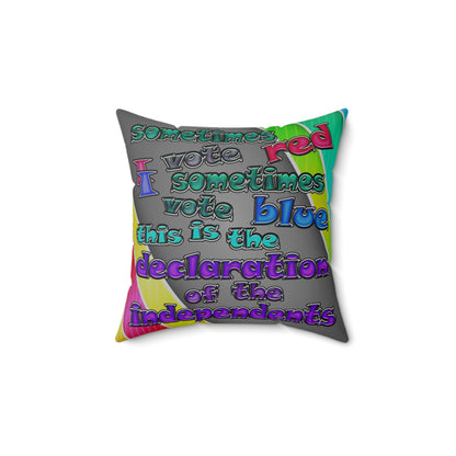 declaration of the independents - Spun Polyester Square Pillow - (rainbow split)