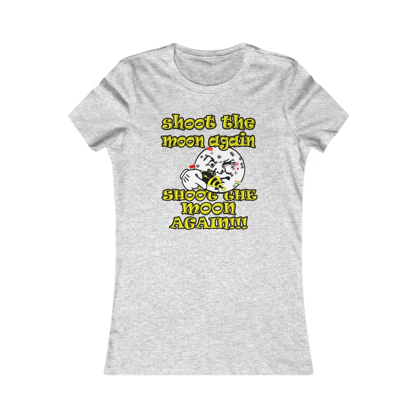 shoot the moon again - Women's Favorite Tee