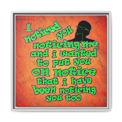 noticed you noticing - framed canvas art (burnt orange)