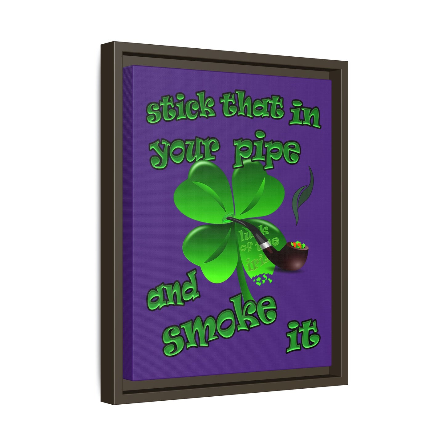 stick that in your pipe and smoke it - framed canvas art (purple)