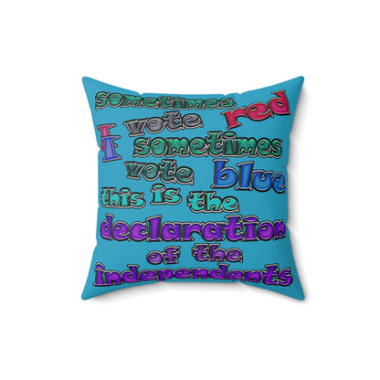 declaration of the independents - Spun Polyester Square Pillow - (turquoise)