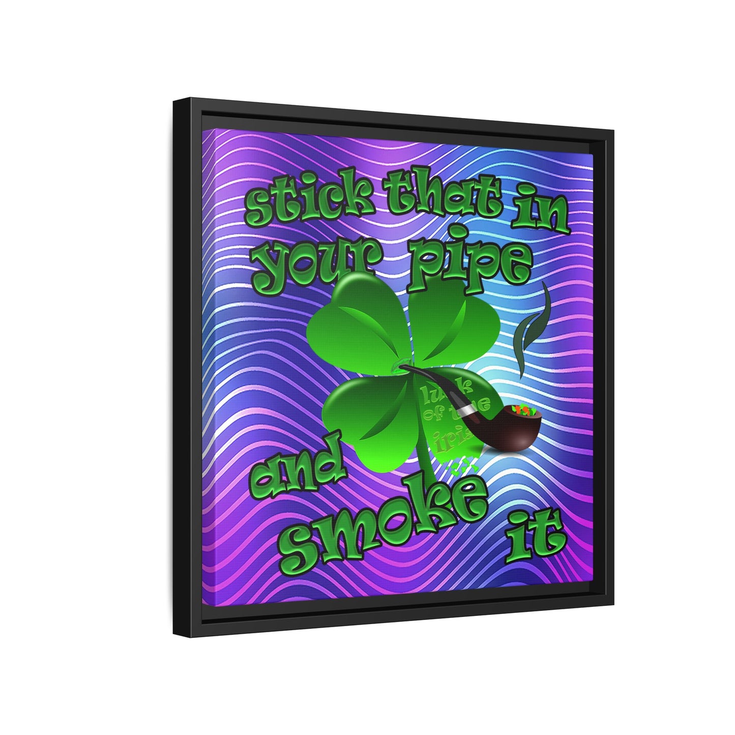stick that in your pipe and smoke it - framed canvas art (purple wave)
