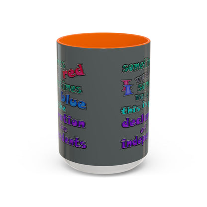 declaration of the independents - Accent Mug (dark grey)