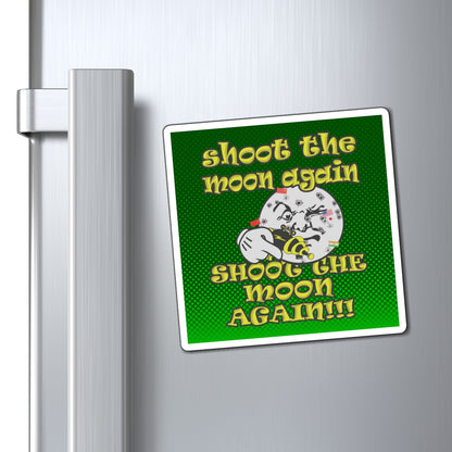 shoot the moon again - Magnets - (logo green)