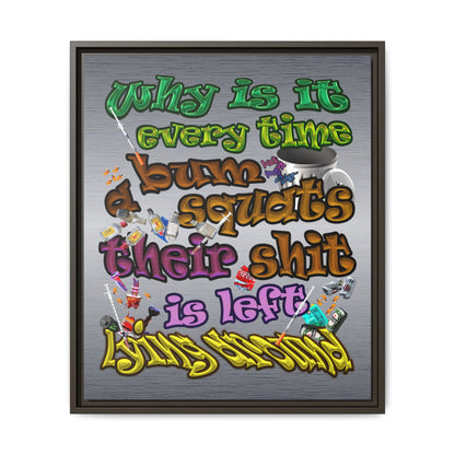 the bum's shit - framed canvas art (brushed nickel)