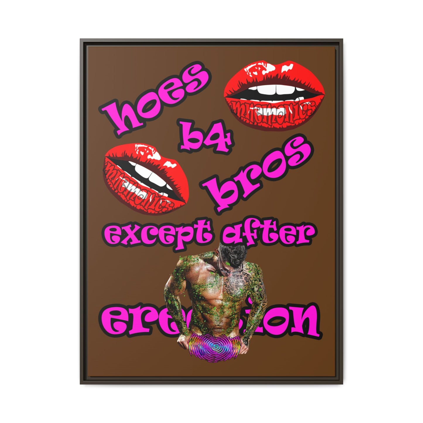 hoes b4 bros - framed canvas art (brown)