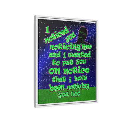 noticed you noticing - framed canvas art ('snoops' background)
