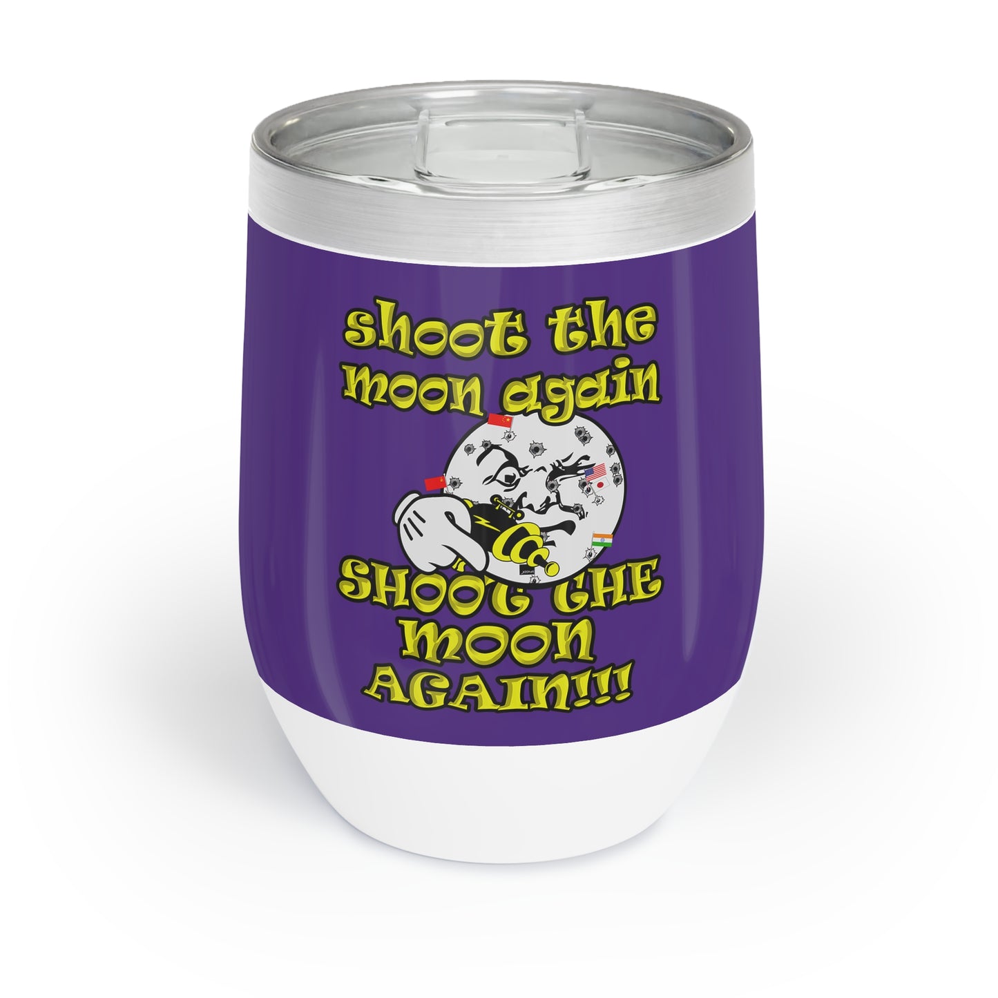 shoot the moon again - Chill Wine Tumbler (purple)