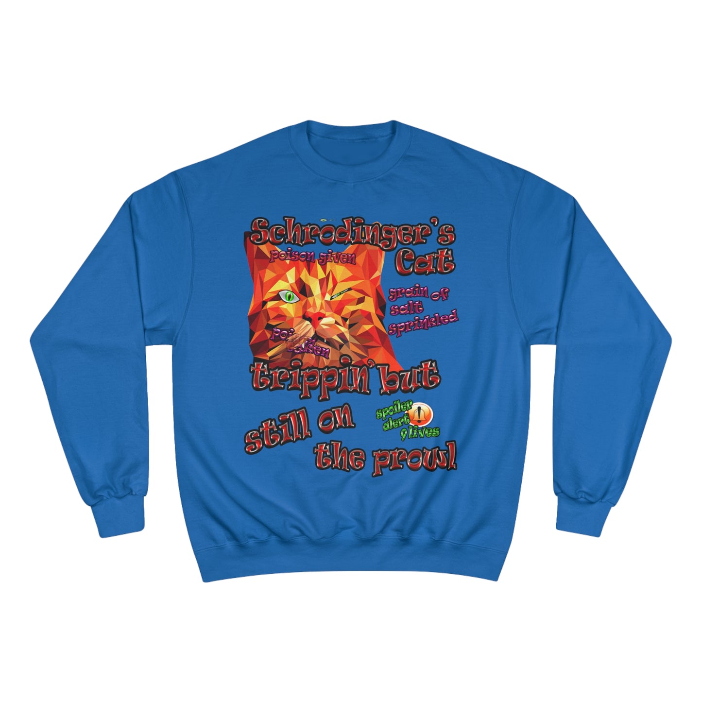 schrodinger's cat - Champion Sweatshirt