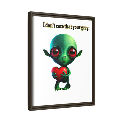 I don't care that your grey - framed canvas art (white)