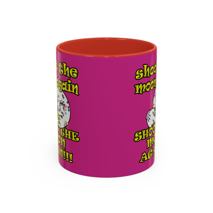 shoot the moon again - Accent Mug (pink)