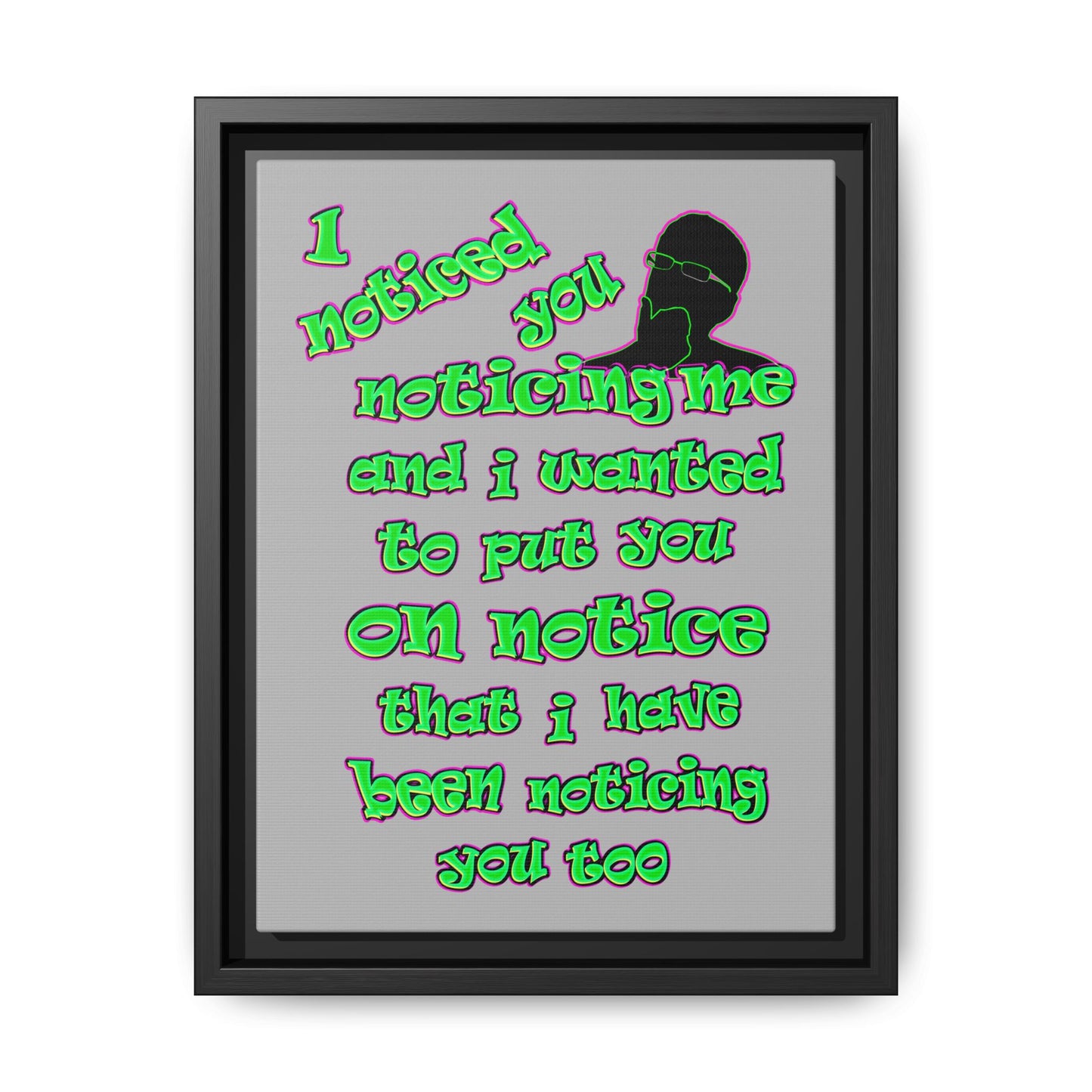 noticed you noticing - framed canvas art (light grey)