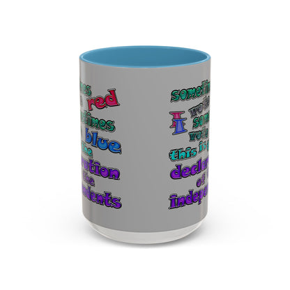 declaration of the independents - Accent Mug (light grey)