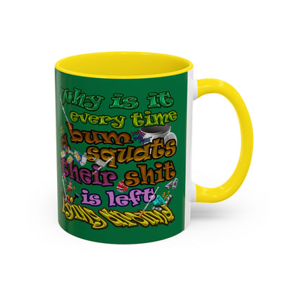 the bum's shit - Accent Mug (dark green)
