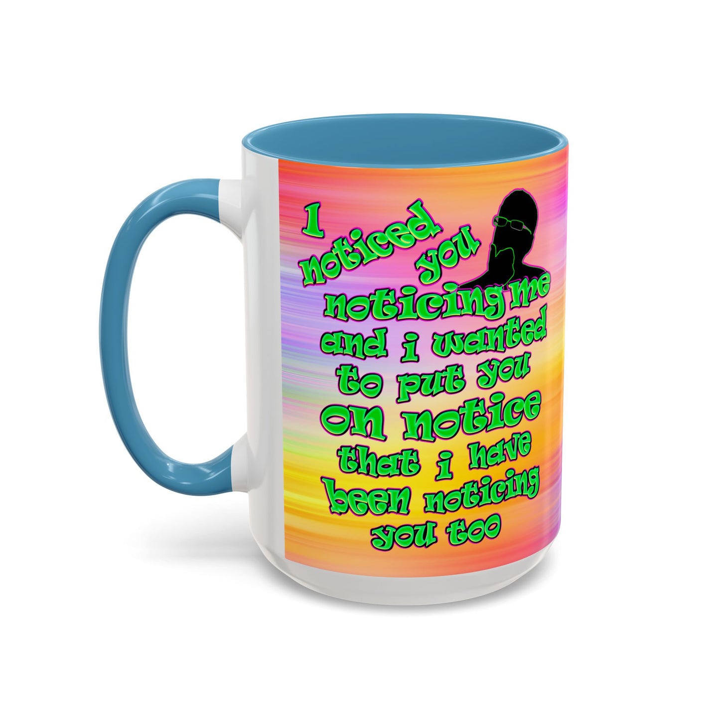 noticed you noticing - Accent Mug (color blur)