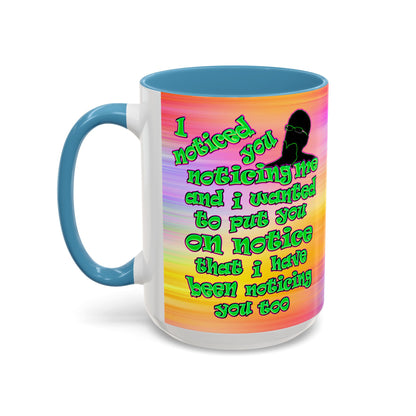 noticed you noticing - Accent Mug (color blur)