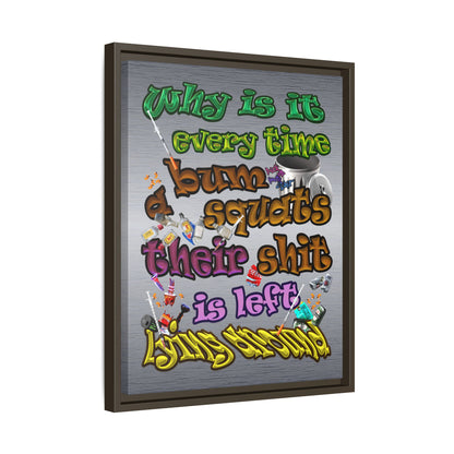 the bum's shit - framed canvas art (brushed nickel)
