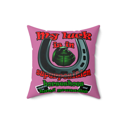 my luck - Spun Polyester Square Pillow - (light pink)