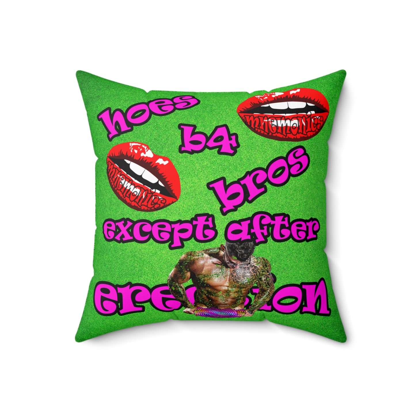hoes b4 bros - Spun Polyester Square Pillow - (green turf)