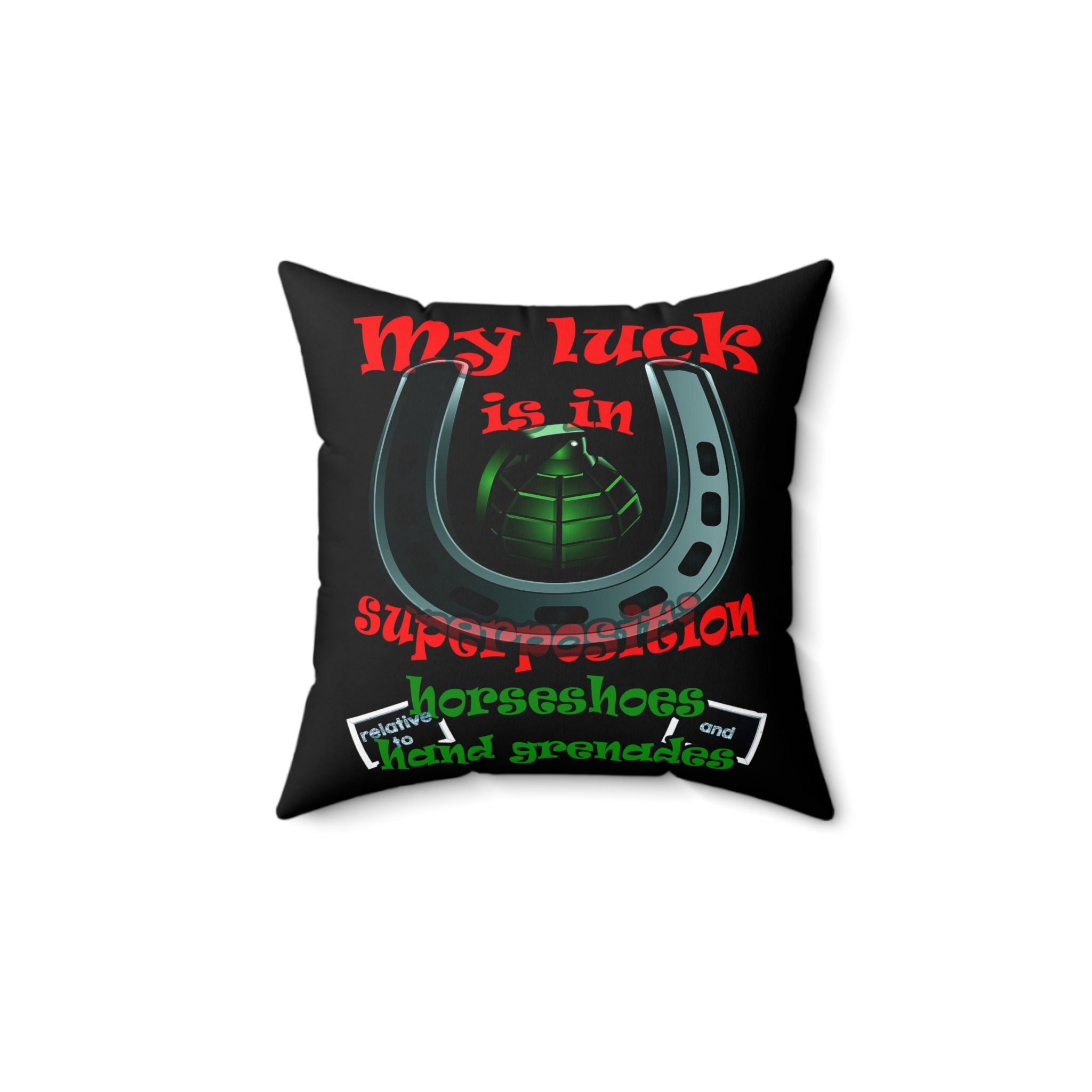 my luck - Spun Polyester Square Pillow - (black)